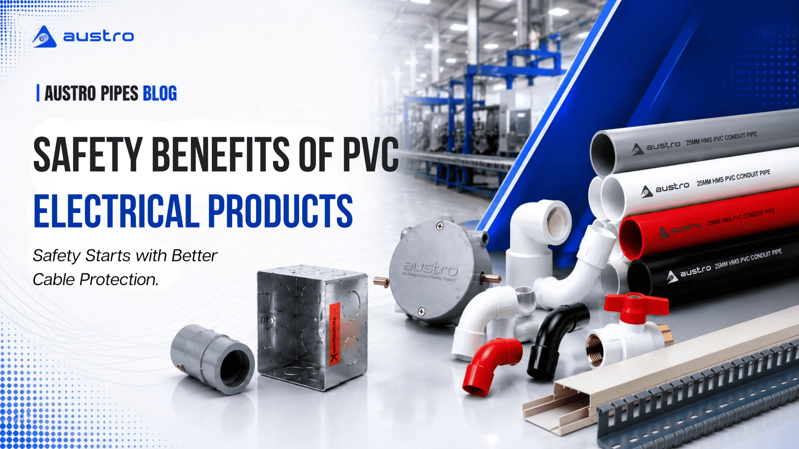 Safety Benefits of PVC Electrical Products